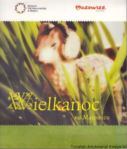 Wielkanoc na Mazowszu / Robert Rumiński