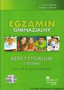 Egzamin Gimnazjalny : Repetytorium z testami : Podręcznik do języka angielskiego / Marta Rosińska, Grzegorz Śpiewak