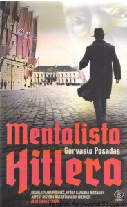 Mentalista Hitlera / Gervasio Posadas