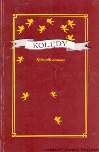 Kolędy : Śpiewnik domowy / Maria Kostołowska (oprac.)