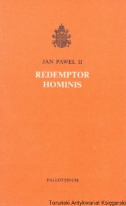 Redemptor Hominis [Encyklika Ojca Świętego Jana Pawła II, w której u początku swej papieskiej posługi zwraca się do czcigodnych braci w biskupstwie, do kapłanów, do rodzin zakonnych, dro drogich synów i córek Kościoła oraz do...] / Jan Paweł II 