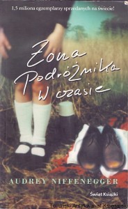 Żona podróżnika w czasie / Audrey Niffenegger