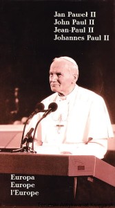 Europa Europe l'Europe / Jan Paweł II John Paul II Jean-Paul II Johannes Paul II