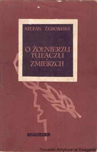 O żołnierzu tułaczu : Zmierzch / Stefan Żeromski  