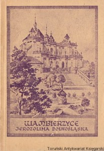 Wambierzyce Jerozolima Dolnośląska / Praca zbiorowa 