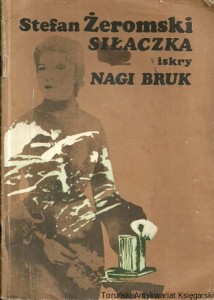 Siłaczka : Nagi bruk / Stefan Żeromski 