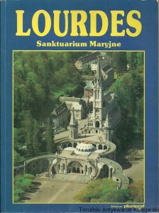 Lourdes Sanktuarium Maryjne / Włodzimierz Rędzioch