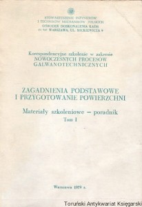Zagadnienia podstawowe i przygotowanie powierzchni : Materiały szkoleniowe – poradnik Tom I / Praca zbiorowa 