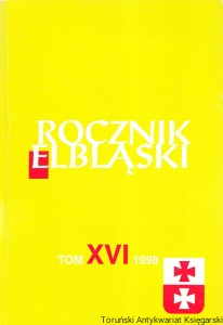 Rocznik Elbląski tom XVI 1998 / Autor zbiorowy