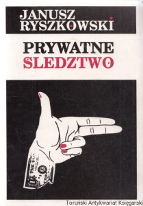 Prywatne śledztwo. Płatny romans / Janusz Ryszkowski