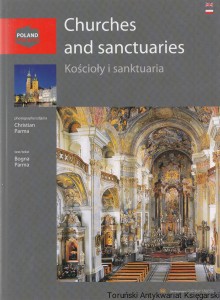Churches and sanctuaries. Kościoły i sanktuaria / Bogna Parma
