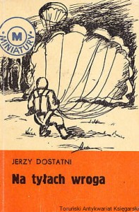 Na tyłach wroga / Jerzy Dostatni [Miniatury - 11]