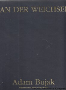 An der weichsel / Adam Bujak 