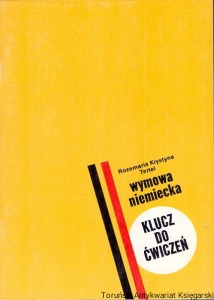 Wymowa niemiecka : Klucz do ćwiczeń / Rozemaria Krystyna Tertel