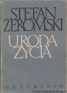 Uroda życia  / Stefan Żeromski