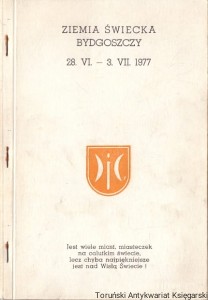 Ziemia Świecka Bydgoszczy 28. VI. - 3. VII. 1977 / Brak autora
