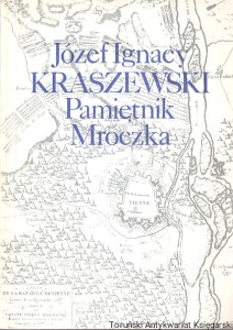 Pamiętnik Mroczka / Józef Ignacy Kraszewski 