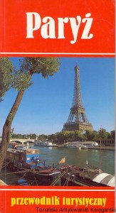 Paryż : Przewodnik turystyczny / Susan Grossman
