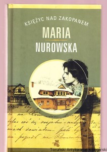 Księżyc nad Zakopanem / Maria Nurowska