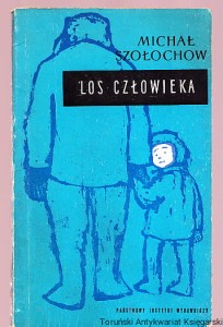 Los człowieka / Michał Szołochow