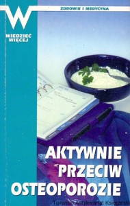Aktywne przeciw osteoporozy / Renate Langenscheidt, Patricia Watkin 