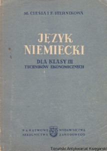 Język niemiecki : Dla klasy III techników ekonomicznych / Michał Cieśla, Franciszka Sternikowa 