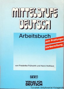 Mittelstufe Deutsch Arbeitsbuch / Friederike Fruhwirth, Hanni Holthaus  