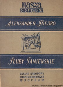 Śluby panieńskie czyli magnetyzm serca / Aleksander Fredro