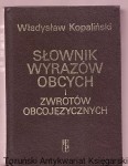 Słownik wyrazów obcych i zwrotów obcojęzycznych / Władysław Kopaliński