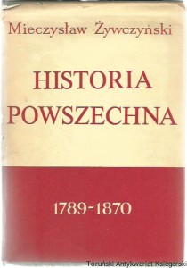 Historia powszechna 1789-1870 / Mieczysław Żywczyński (1977)