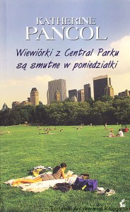 Wiewiórki z Central Parku są smutne w poniedziałki / Katherine Pancol