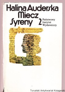 Miecz Syreny : Tom 2 / Halina Auderska