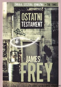 Ostatni Testament / James Frey