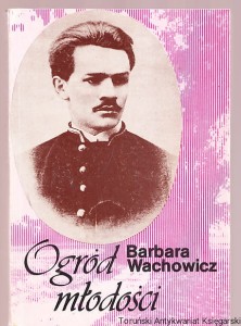 Ogród młodości / Barbara Wachowicz