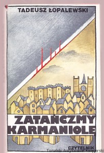 Zatańczmy karmanolię / Tadeusz Łopalewski