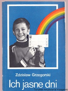 Ich jasne dni / Zdzisław Grzegorski