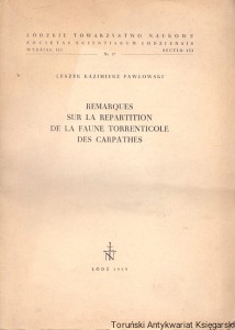 Remarques sur la repartition de la faune torrenticole des carpathes / Leszek Kazimierz Pawłowski 