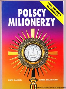 Polscy milionerzy / Piotr Gabryel, Marek Zieleniewski