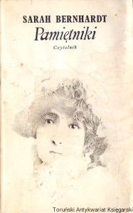 Pamiętniki / Sarah Bernhardt 