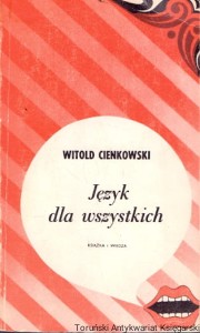 Język dla wszystkich / Witold Cienkowski