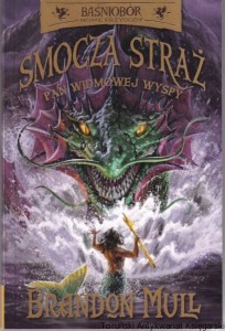 Smocza straż Pan widmowej wyspy / Brandon Mull