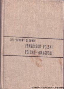 Kieszonkowy słownik francusko-polski i polsko-francuski / Ludwik Szwykowski, Anna Jedlińska, Jerzy Tomalak