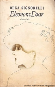 Eleonora Duse / Olga Signorelli