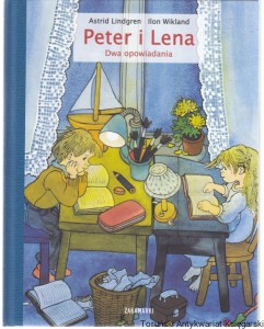 Peter i Lena : dwa opowiadania / Astrid Lindgren