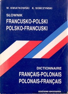 Słownik francusko-polski polsko-francuski / Władysław Kwiatkowski, Krzysztof Sobczyński 
