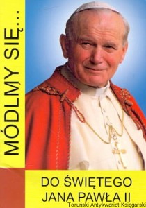 Módlmy się... do świętego Jana Pawła II / Brak autora