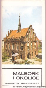 Malbork i okolice. Informator krajoznawczy / Franciszek Mamuszka
