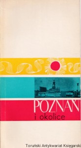 Poznań i okolice / Henryk Kondziela, Bogdan Zgodziński 