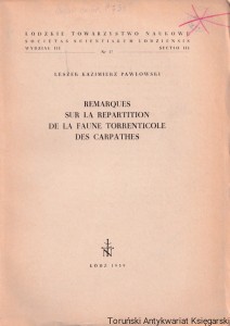 Remarques sur la repartition de la faune torrenticole des carpathes / Leszek Kazimierz Pawłowski