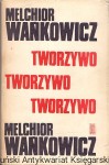 Tworzywo / Melchior Wańkowicz   